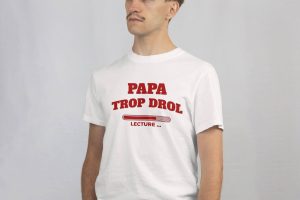 T-shirt pour homme fête des pères (trop drole)